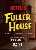 Madres Forzosas (Fuller House) Temporada 3 [720p]
